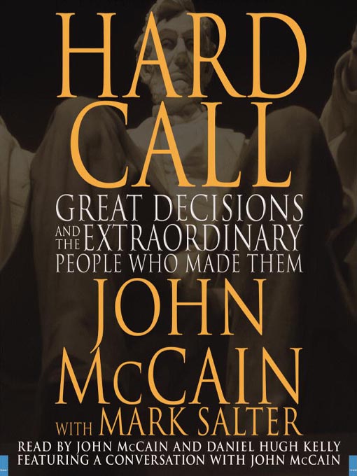 Title details for Hard Call by John McCain - Available